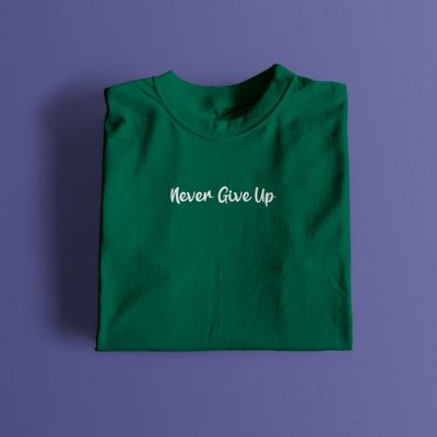 Never Give Up Premium Cotton T-Shirt