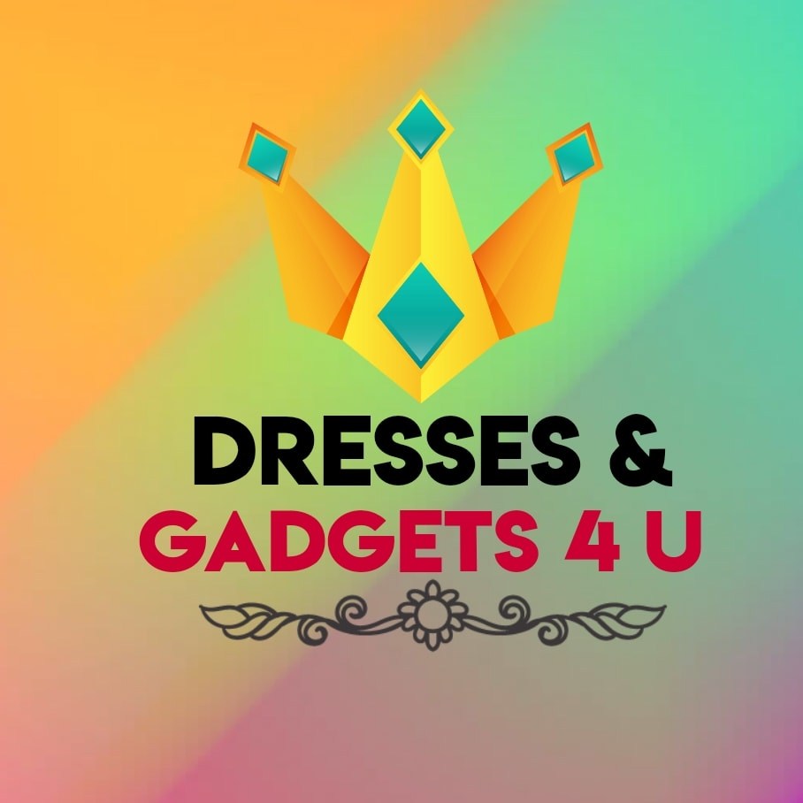 Dresses & Gadgets 4 U